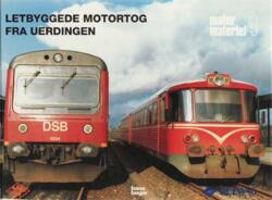An. Bane Bøger. Motormateriel 4. Letbyggede motortog fra Uerdingen.