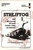 An. Lokomotivets Forlag. "Streftog 1".