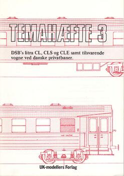 An. UK-modellers forlag. Temahæfte 3. Personvogn litra CL typer.