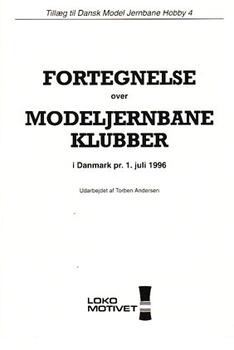 An. Lokomotivets Forlag. Fortegnelse over Modeljernbaneklubber.