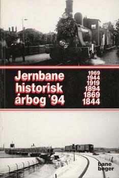 An. Bane Bøger. Jernbanehistorisk årbog 1994.
