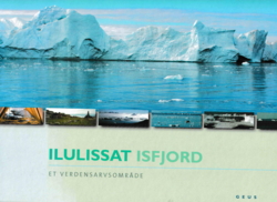 Ilulissat Isfjord – et verdensarvsområde. GEUS.