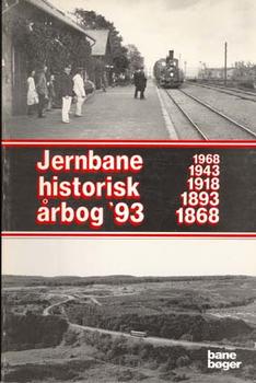 An. Bane Bøger. Jernbanehistorisk Årbog 1993.