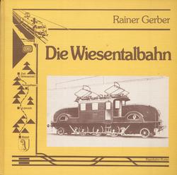 An. BB. Die Wiesentalbahn.