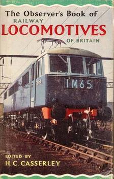 An. BB. The Observers Book of Locomotives of Britain. Udg. 1966.