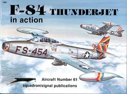 Squadron. Aircraft  # 61. F-84 Thunderjet in action.