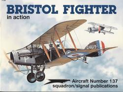 Squadron. Aircraft  # 137. Bristol Fighter in action.