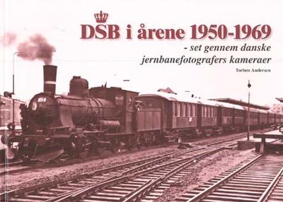 An. Lokomotivets Forlag. "DSB i årene 1950-1969".