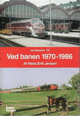 An. Bane Bøger. Ved banen 1970-1986.