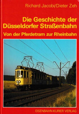 BB5. An. EK-Verlag. Die Geschichte der Düsseldorfer Straßenbahn.