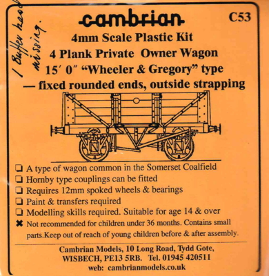 Cambrian C53. 4 PlankPrivate Owner Wagon 15'0"Wheeler & Gregory Type.