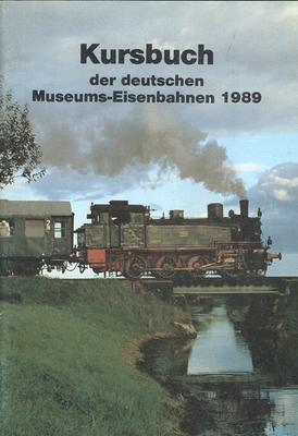 An. BB. Kursbuch Museumseisenbahnen 1989.