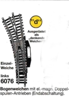 Fleischmann 6076 X. Medkrummende sporskift. Venstre. Elektrisk betjent.