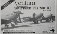 Ventura 122/300. Supermarine Spitfire PR Mk.XI.